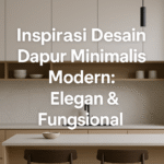 Inspirasi desain dapur minimalis modern elegan dan fungsional dengan nuansa putih dan kayu alami Title (Gambar):